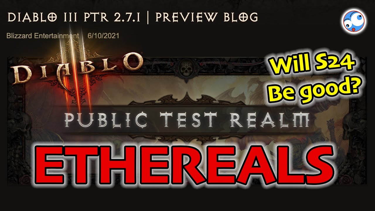 Diablo 3 Season 24 - Will it SMASH or SUCK? New Ethereal items (Patch 2.7.1)