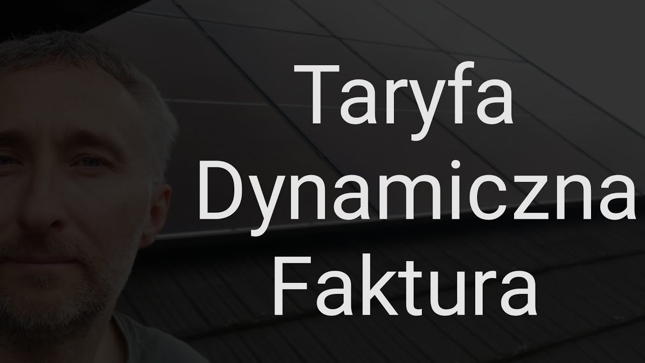 Taryfa Dynamiczna FAKTURA !!!