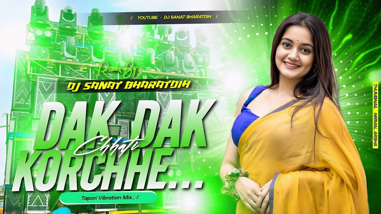 Purulia Old Trending Song | Dhak Dhak Dhal korche chati | Tapori Vibration Bass| Dj SANAT BHARATDIH 
