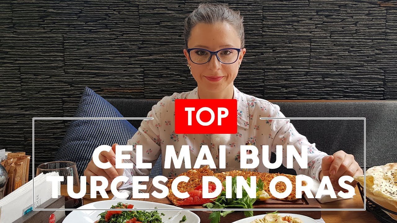 Cel mai bun restaurant Turcesc din oras - Edessa, Sultan, Efes, Golden Kebap, Saray sau Turquoise?