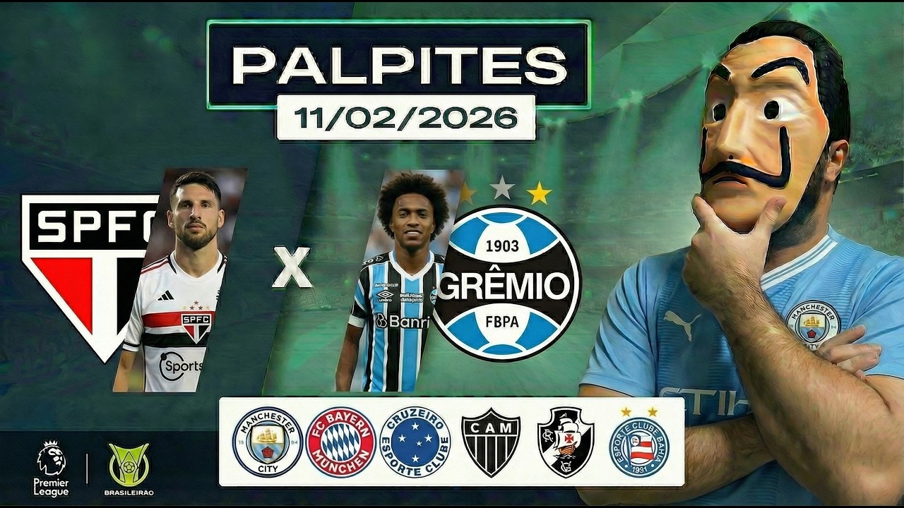 PALPITES DE FUTEBOL PARA O DIA 11 02 2026 + BILHETE PRONTO (QUARTOU NO LA CASA DE TIPS)