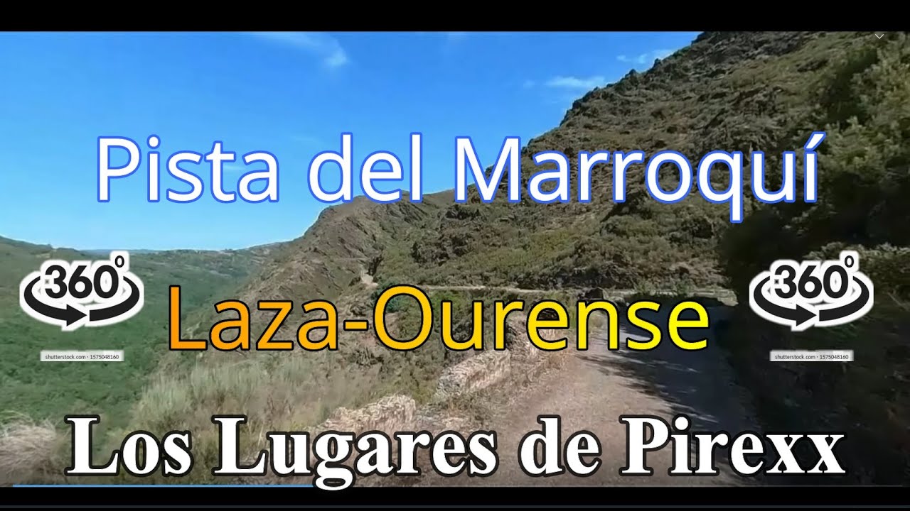 Pista del Marroquí, Laza-Ourense. Impresionante Historia, léela en la Descripción. Míralo en 360º .