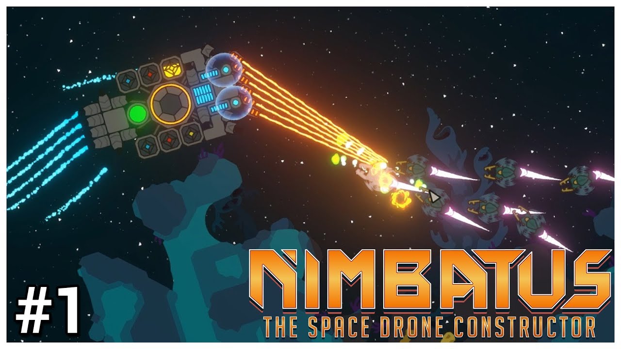 Nimbatus - #1 - The Space Drone Constructor - Let's Play / Gameplay