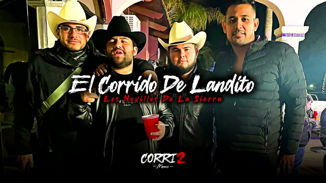 Los Novillos De La Sierra - El Corrido De Landito (Corridos 2025)