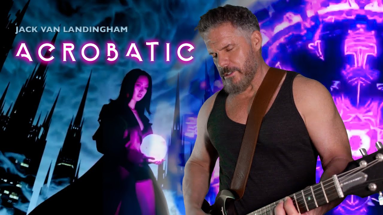 Acrobatic (Music Video) - Jack van Landingham