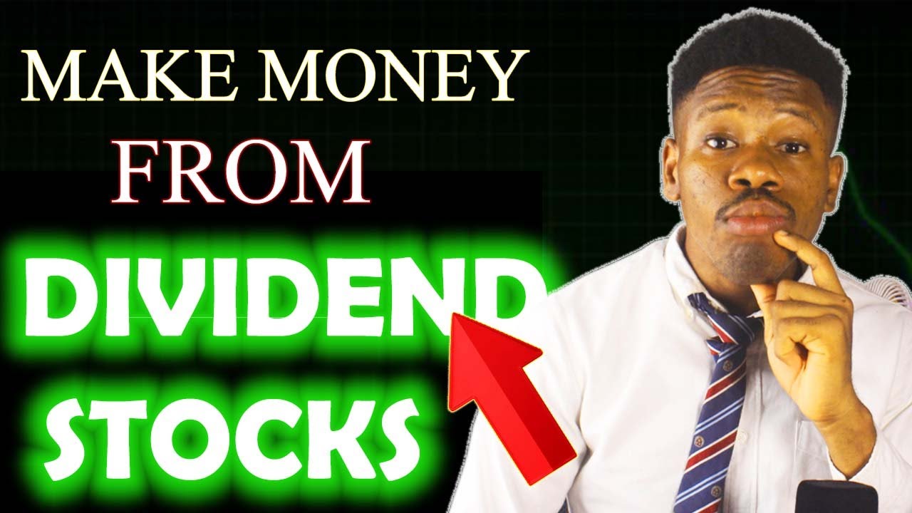 How to Make Money Investing in Dividend Paying Stocks in Nigeria