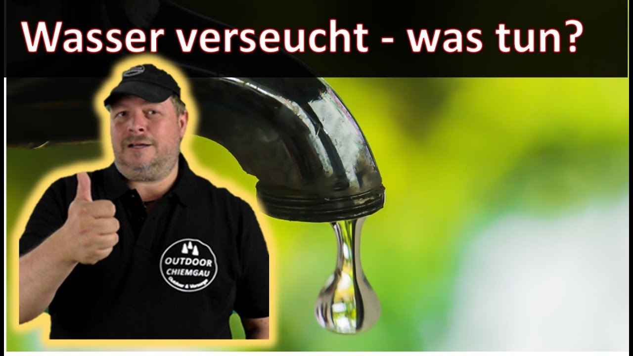 Bakterien im Wasser. Was tut  ihr dann? Oder bei Blackout kommt keins mehr, was tun?