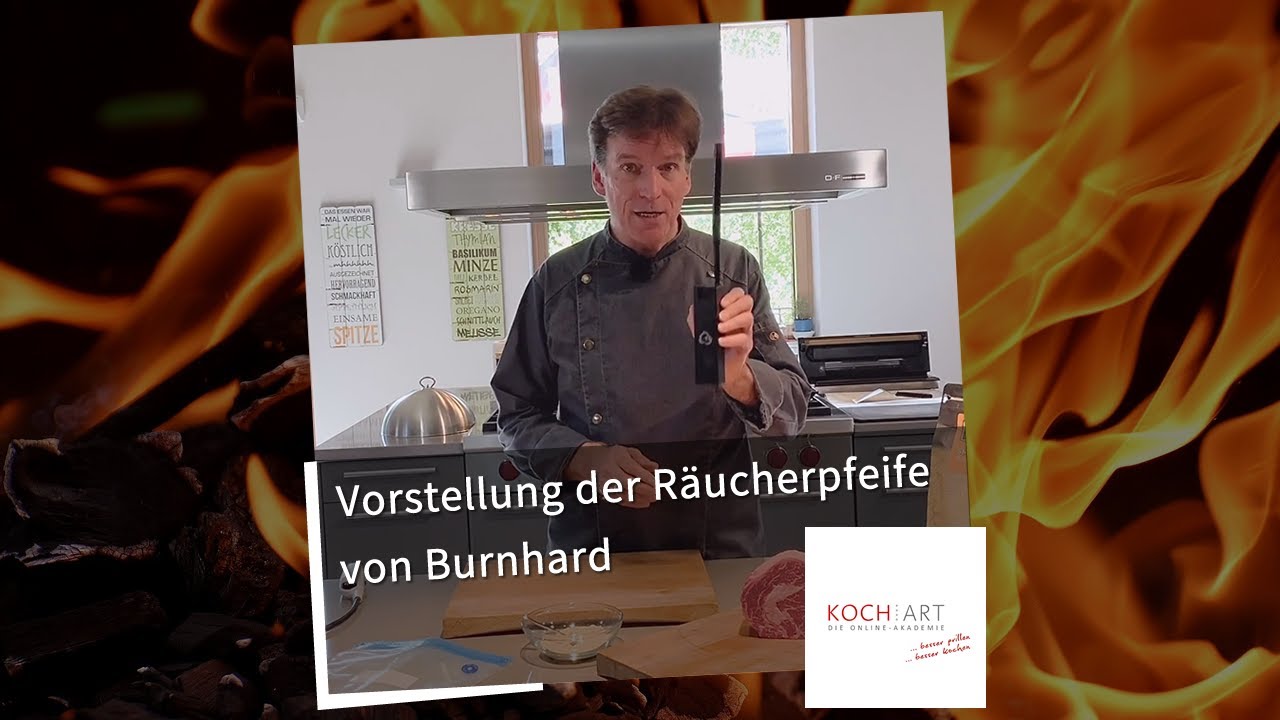 Vorstellung der Räucherpfeife von Burnhard - KOCH:ART - Die Online-Akademie