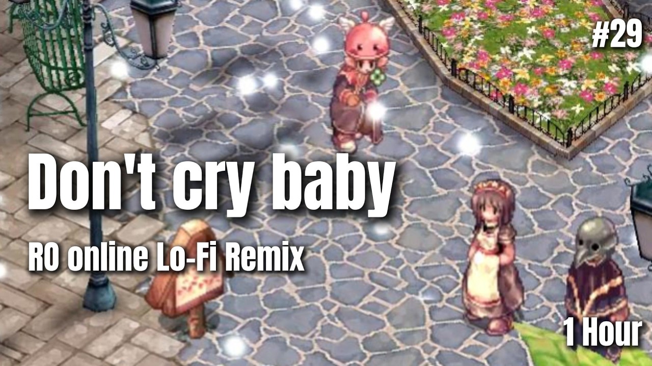 Raganarok Online Don't cry baby 1Hour Loop [Lofi / Chill R&B] ❄️ Game Music/BGM for Study/Relax/Work