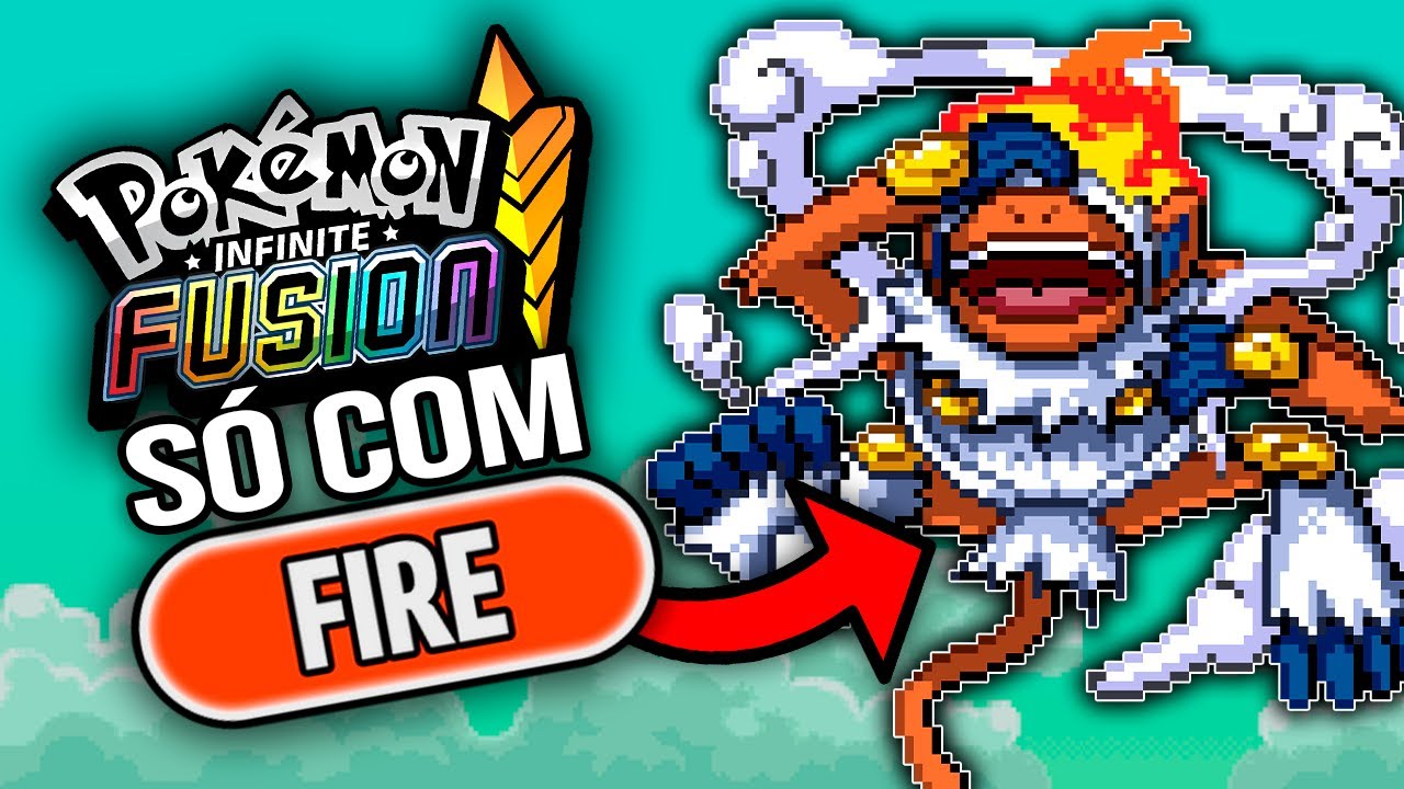 DÁ pra ZERAR Pokémon INFINITE FUSION SÓ com o Tipo FOGO?! 🔥