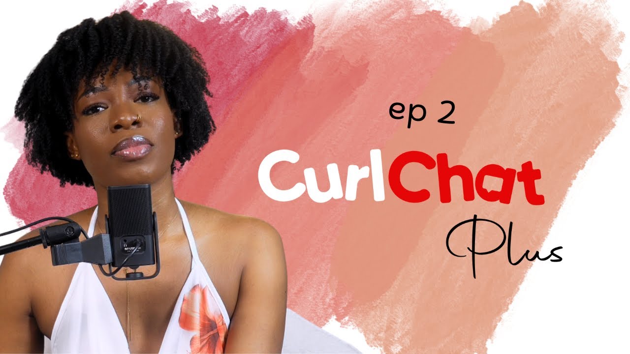 CURLCHAT PLUS | EP2