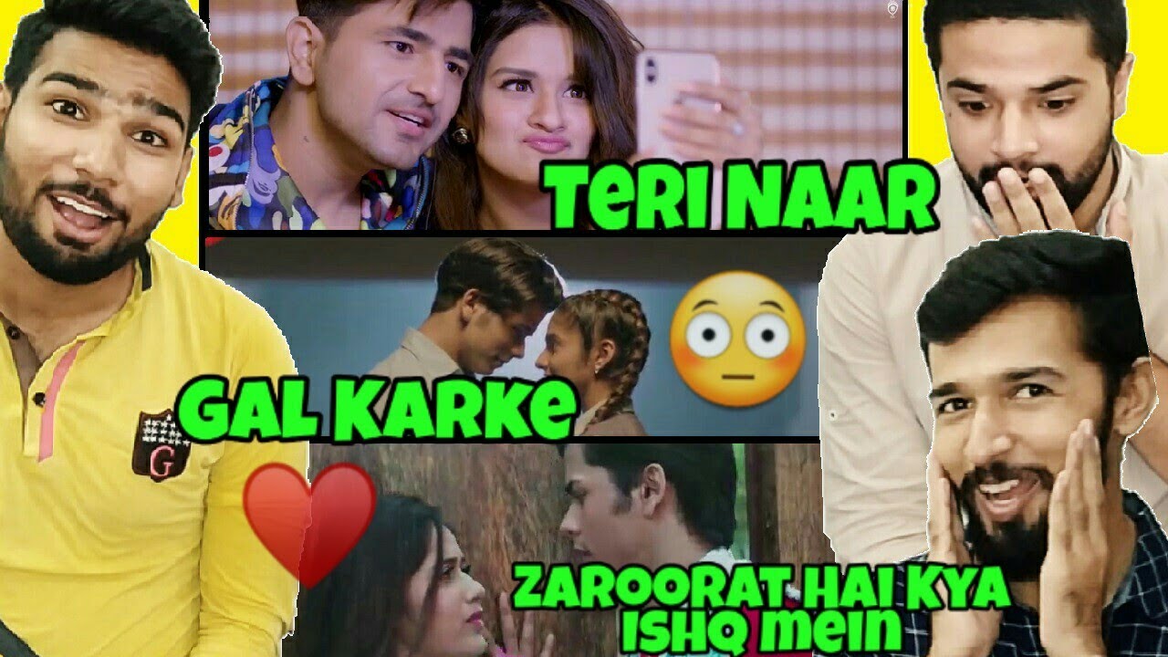 Pakistani Reacts on Gal Karke | Teri Naar | Zaroori Hai Kya Ishq Mein