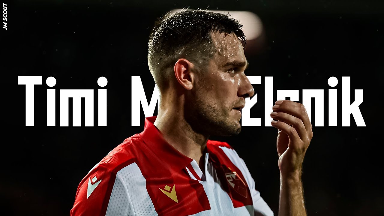 Timi Max El&scaron;nik, a world-class midfielder - 2025