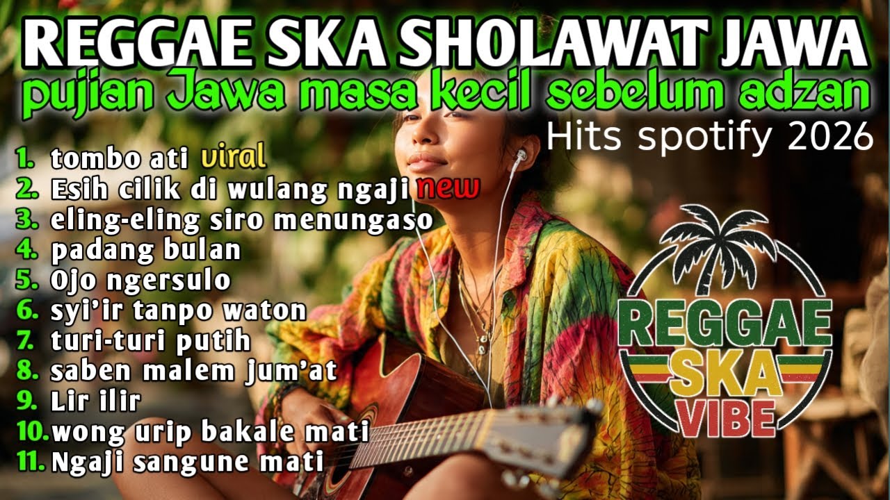 FULL ALBUM Reggae Sholawat Jawa 2026 🌿 Mengingat Masa Kecil di Desa, Adem Banget