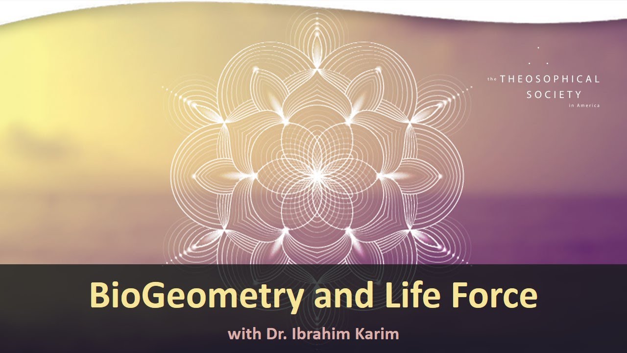 BioGeometry and Life Force | Dr. Ibrahim Karim