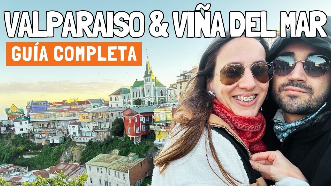 Cómo visitar VALPARAISO y VIÑA DEL MAR por tu cuenta | Itinerario, precios y más! 💖
