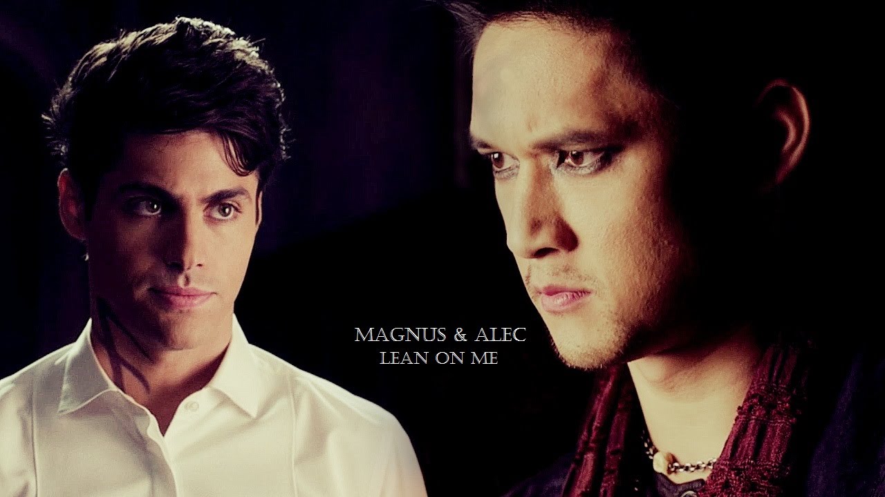 Magnus & Alec ● Lean on Me