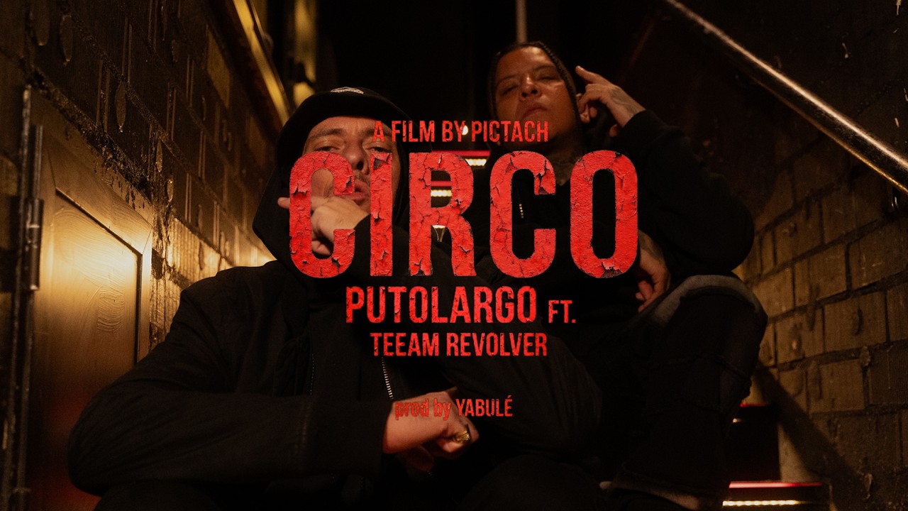 PUTOLARGO - CIRCO - FEAT. TEEAM REVÓLVER (VIDEOCLIP OFICIAL) | MYCELIUM