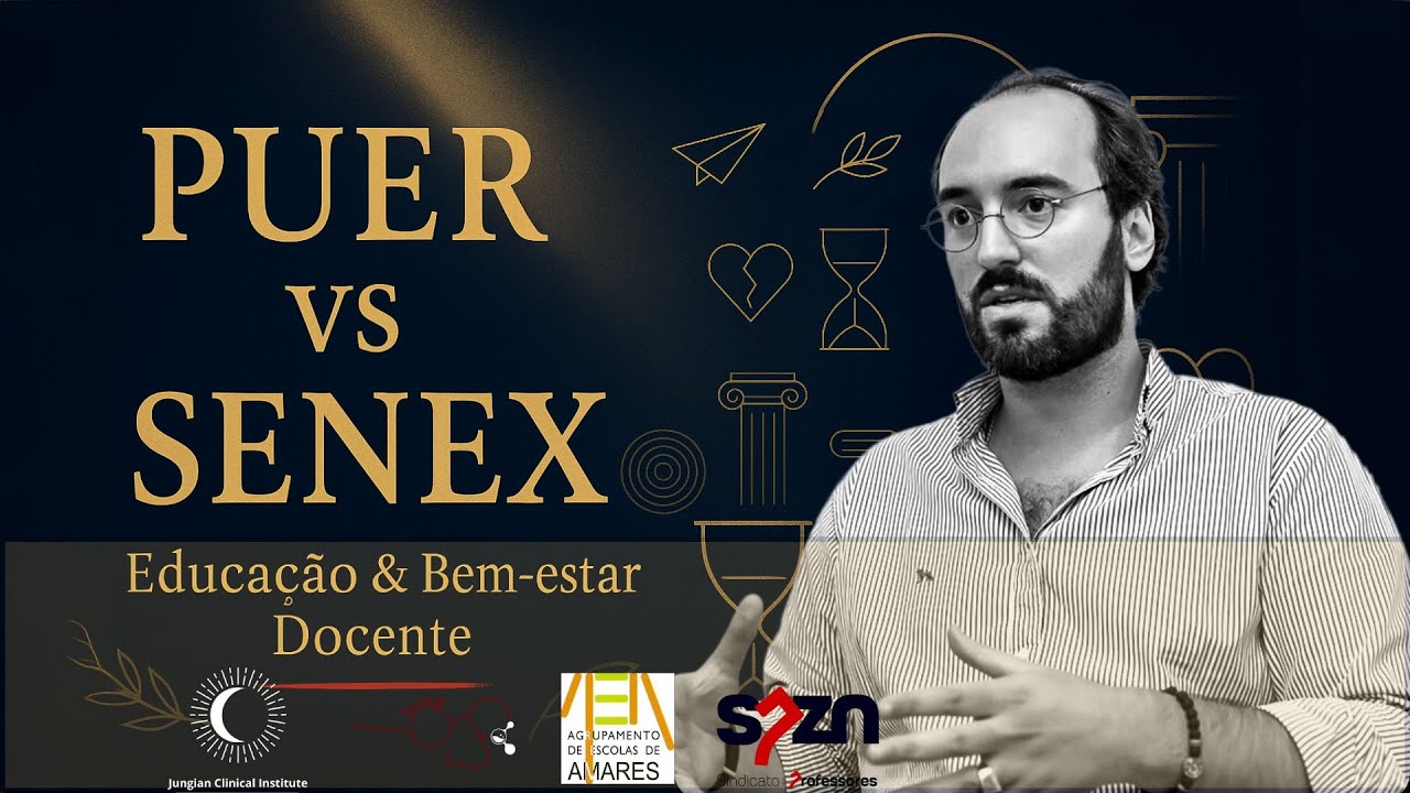 Puer vs Senex &mdash; Educa&ccedil;&atilde;o e Bem-Estar do Professor por Jo&atilde;o Ereiras Vedor | Carl Jung, Byung-Chul Han