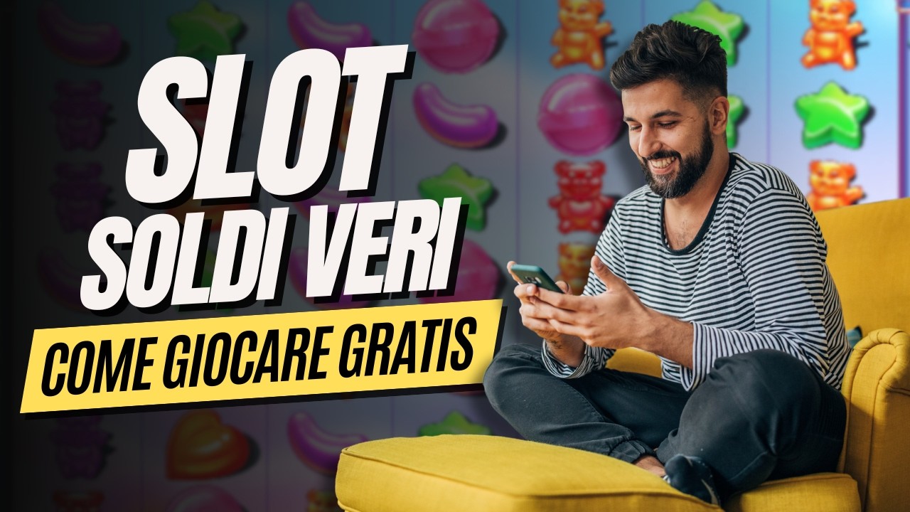 Come GIOCARE GRATIS alle Slot Online a Soldi Veri