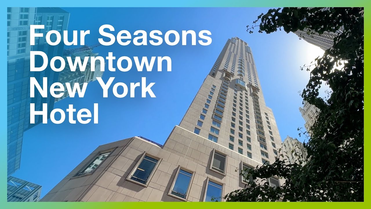 Four Seasons Downtown New York City Hotel - Room Tour & Review - Manhattan (NYC)