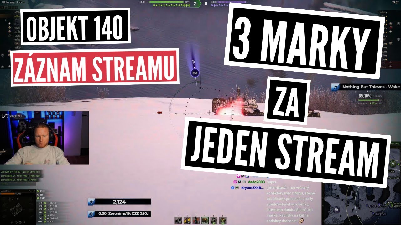 Objekt 140 - marky od 0 za jeden stream! / záznam