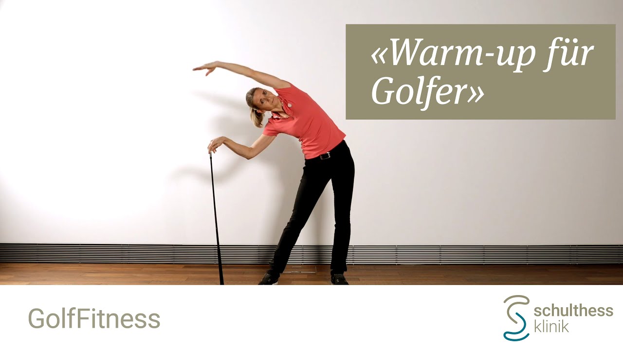 «Warm-up für Golfer» - Albatros Training - Schulthess Klinik