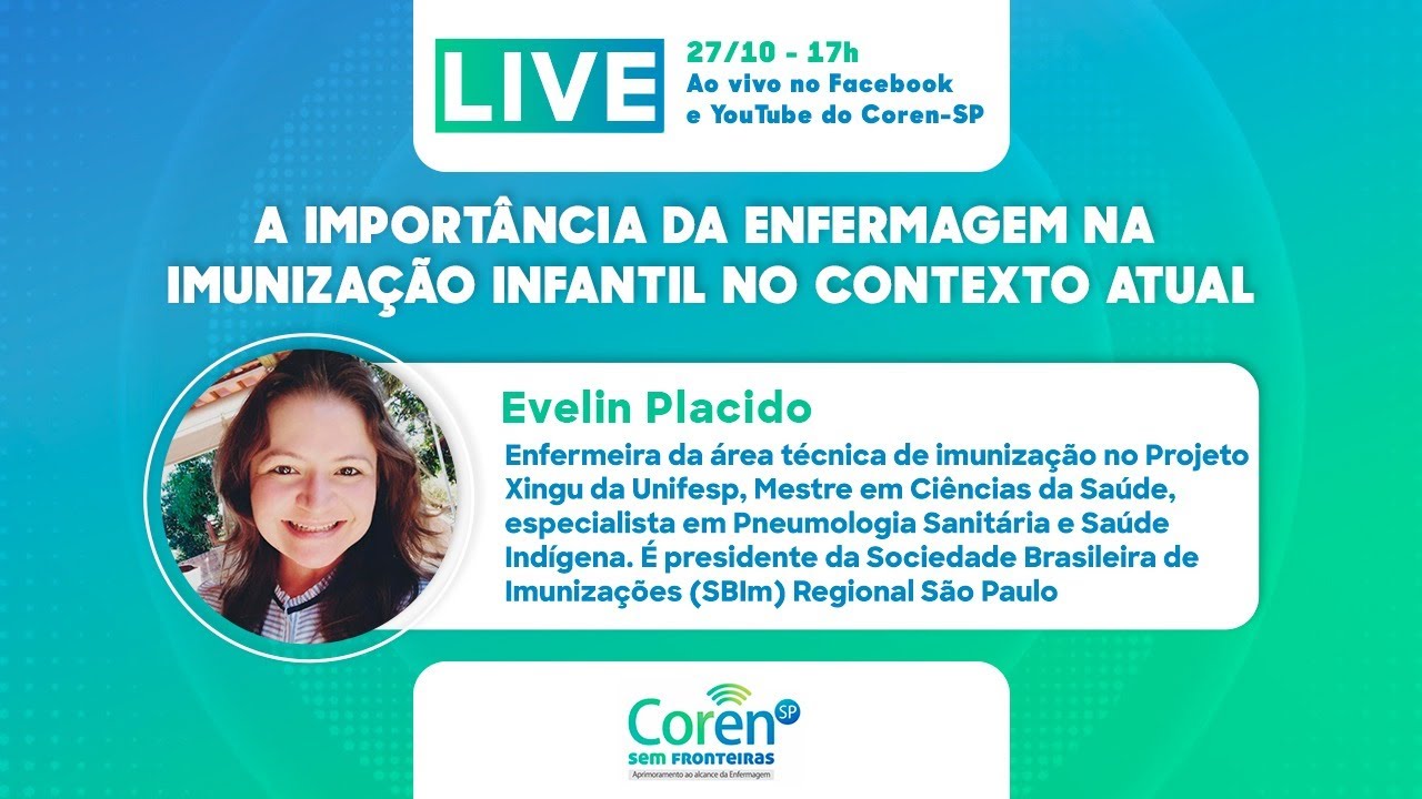 COREN-SP SEM FRONTEIRAS - A IMPORTÂNCIA DA ENFERMAGEM NA IMUNIZAÇÃO INFANTIL NO CONTEXTO ATUAL
