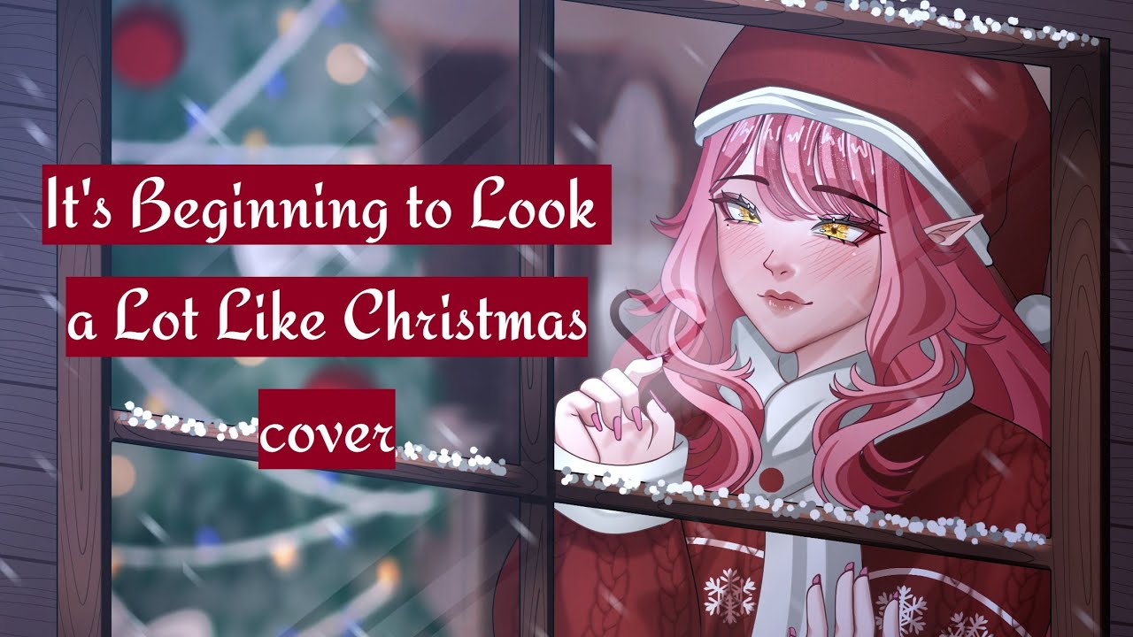 It's Beginning to Look a Lot Like Christmas - cover by shayminki