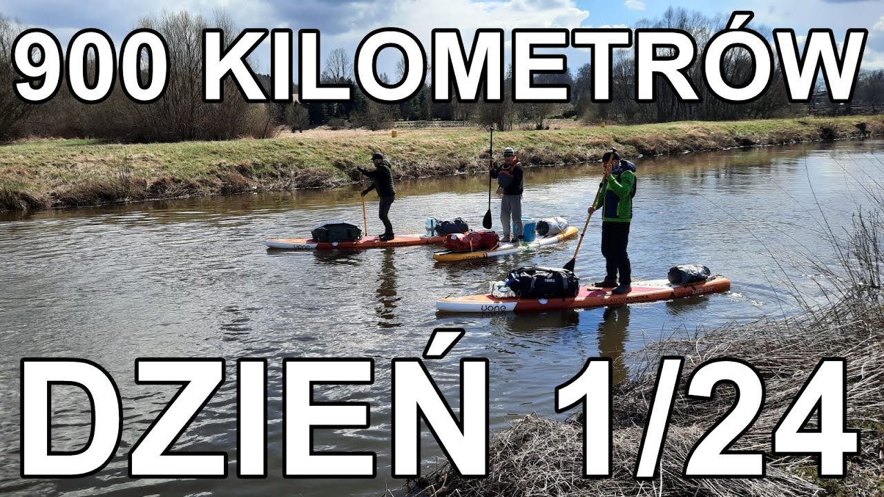 900 kilometrów na desce SUP - dzień 1/24