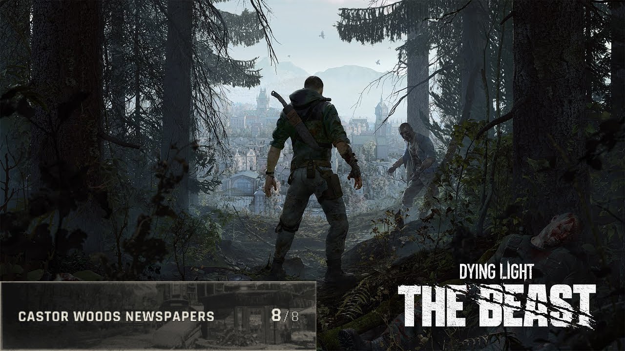 Dying light The Beast ALL Newspapers