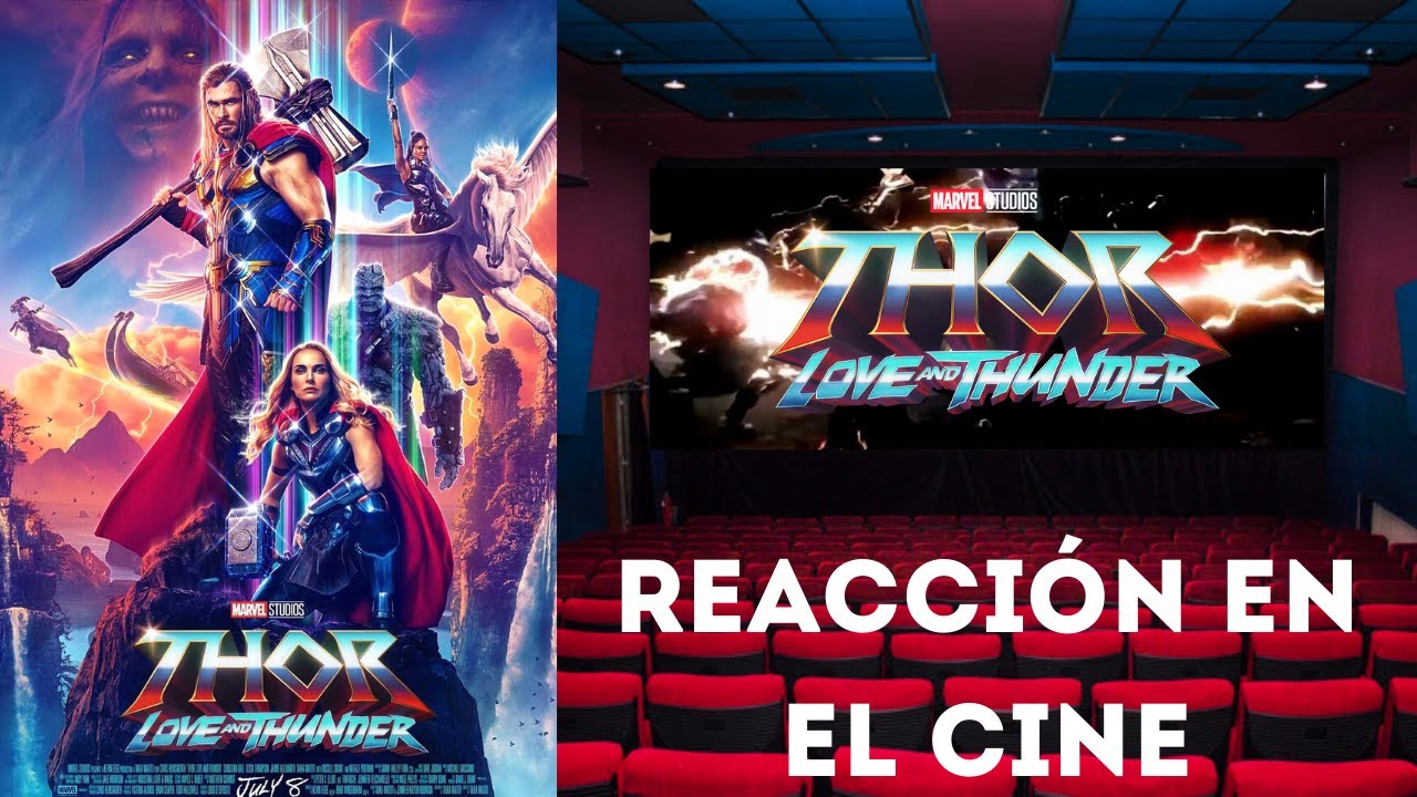 Thor Love and Thunder REACCIÓN EN EL CINE | 06 de Julio PREESTRENO en Perú