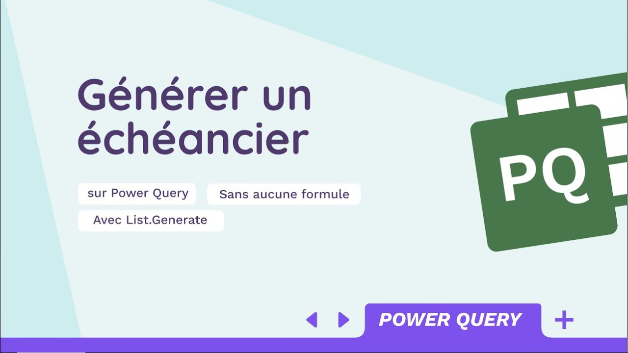 Générer un échéancier sur Power Query (avec List.Generate)