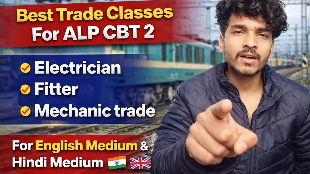 Best Trade Classes for ALP CBT 2 | Electrician, Fitter, Mechanic Trade | Hindi & English Medium #alp