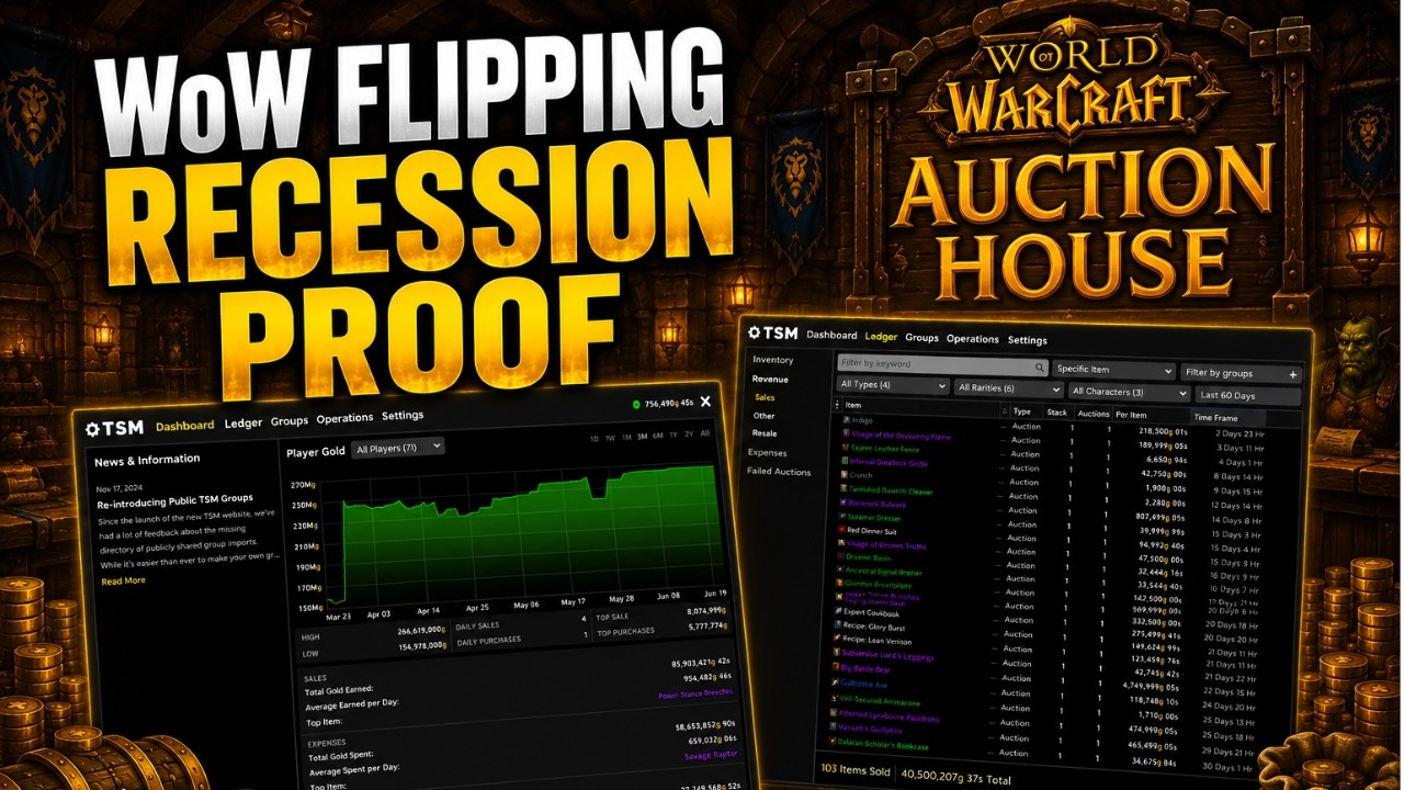 WoW Flipping - Recession Proof - Tips!