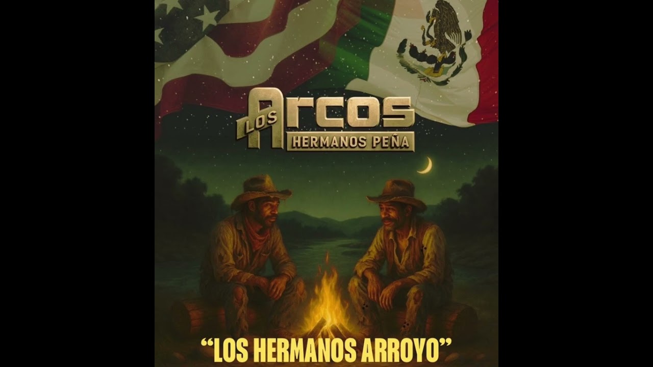 Los Arcos Hermanos Peña - Los Hermanos Arroyo (Official Audio)