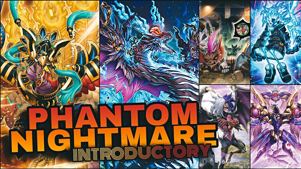 PHANTOM NIGHTMARE'S Decks Guide | Combos, Deck Lists & Playing Through Hand Traps | PHNI Spreadsheet