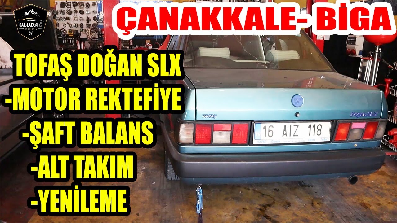 DOĞAN SLX MOTOR REKTEFİYE | ŞAFT BALANS | ALT TAKIM YENİLEME (Tofaş Restorasyon)