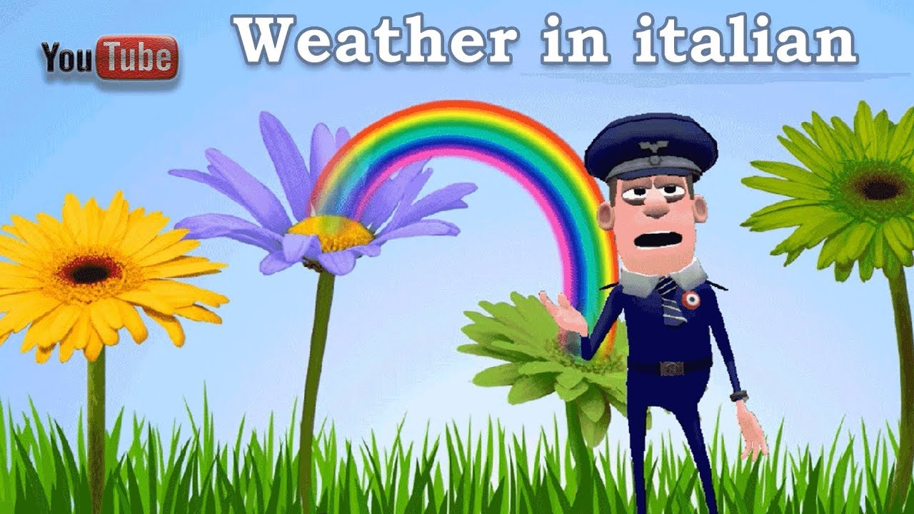 Weather in italian - What's the weather like in italian language