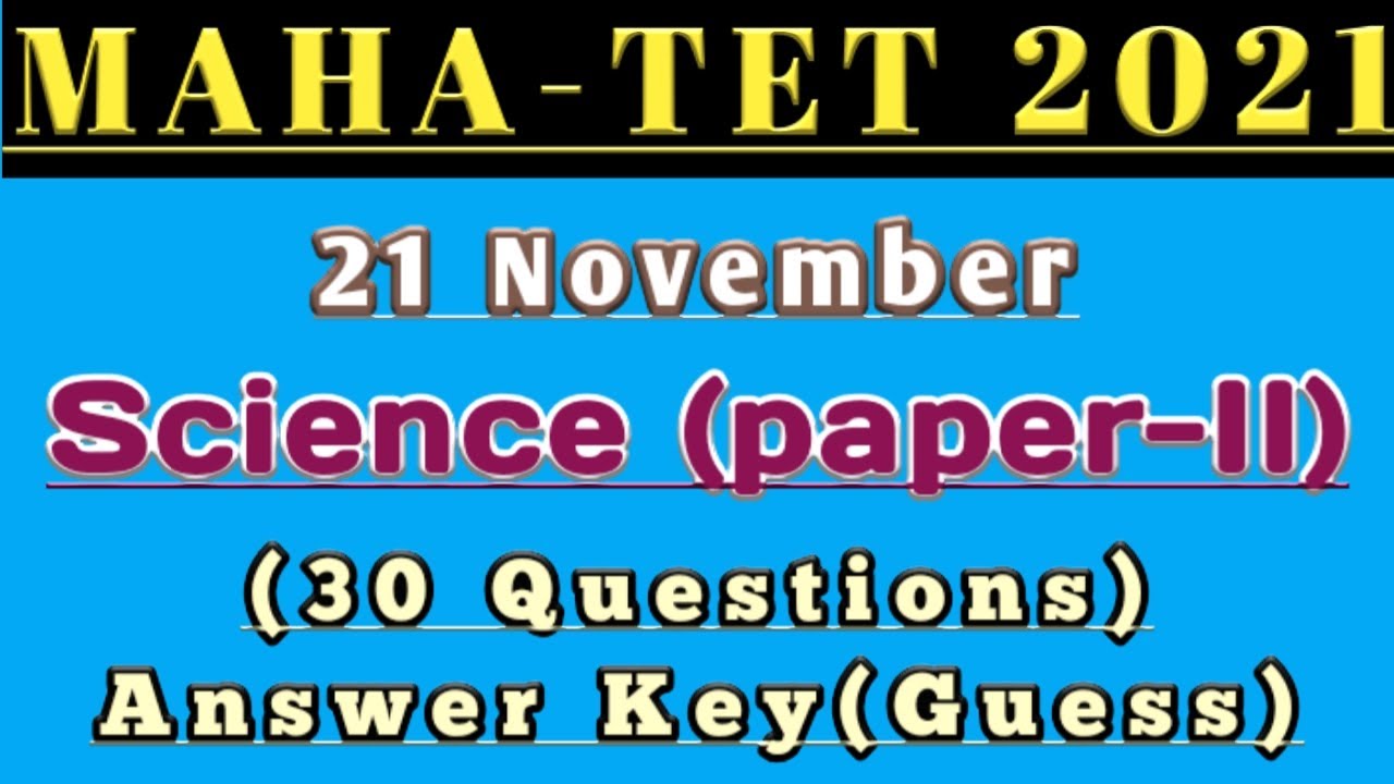 MAHA-TET 2021 Science Paper 2nd Answer key.