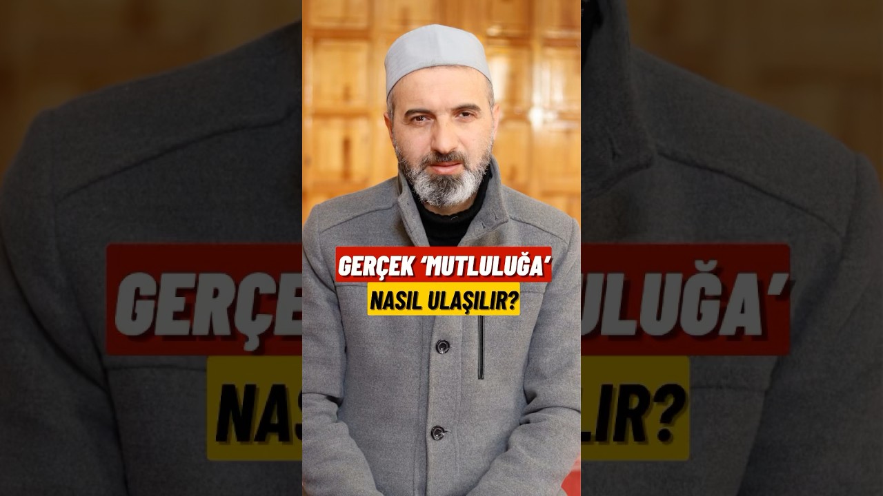 Ger&ccedil;ek mutluluğa nasıl ulaşırım? #huzur #mutluluk #sohbet #islam #dinivideolar