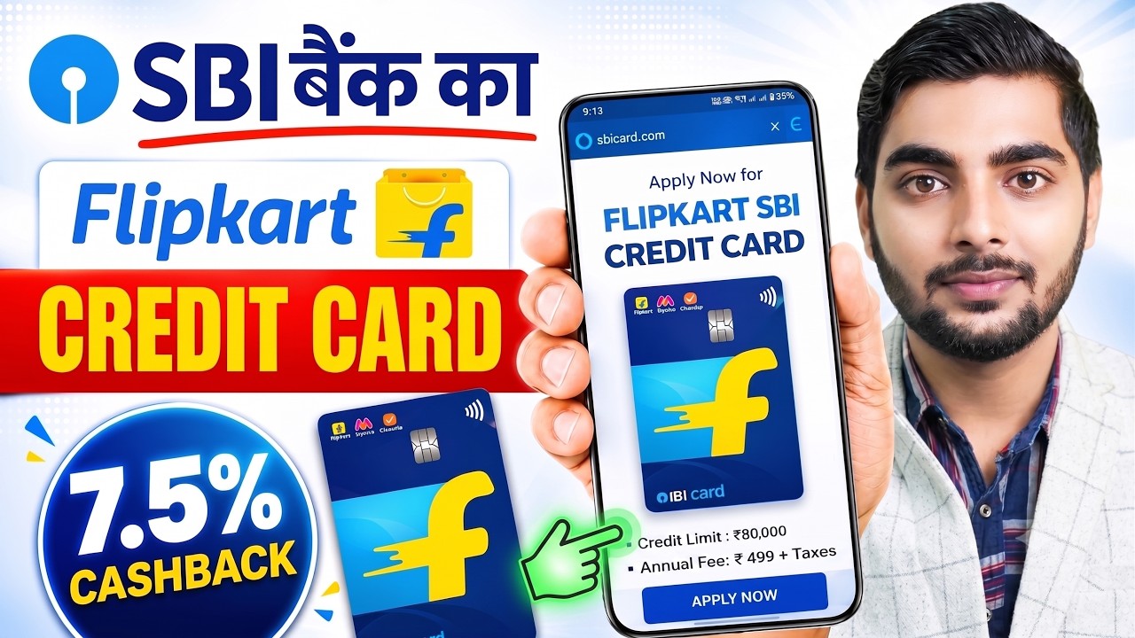 Flipkart SBI Credit Card 2026 | Apply Online | Cashback, Benefits & Eligibility Explained