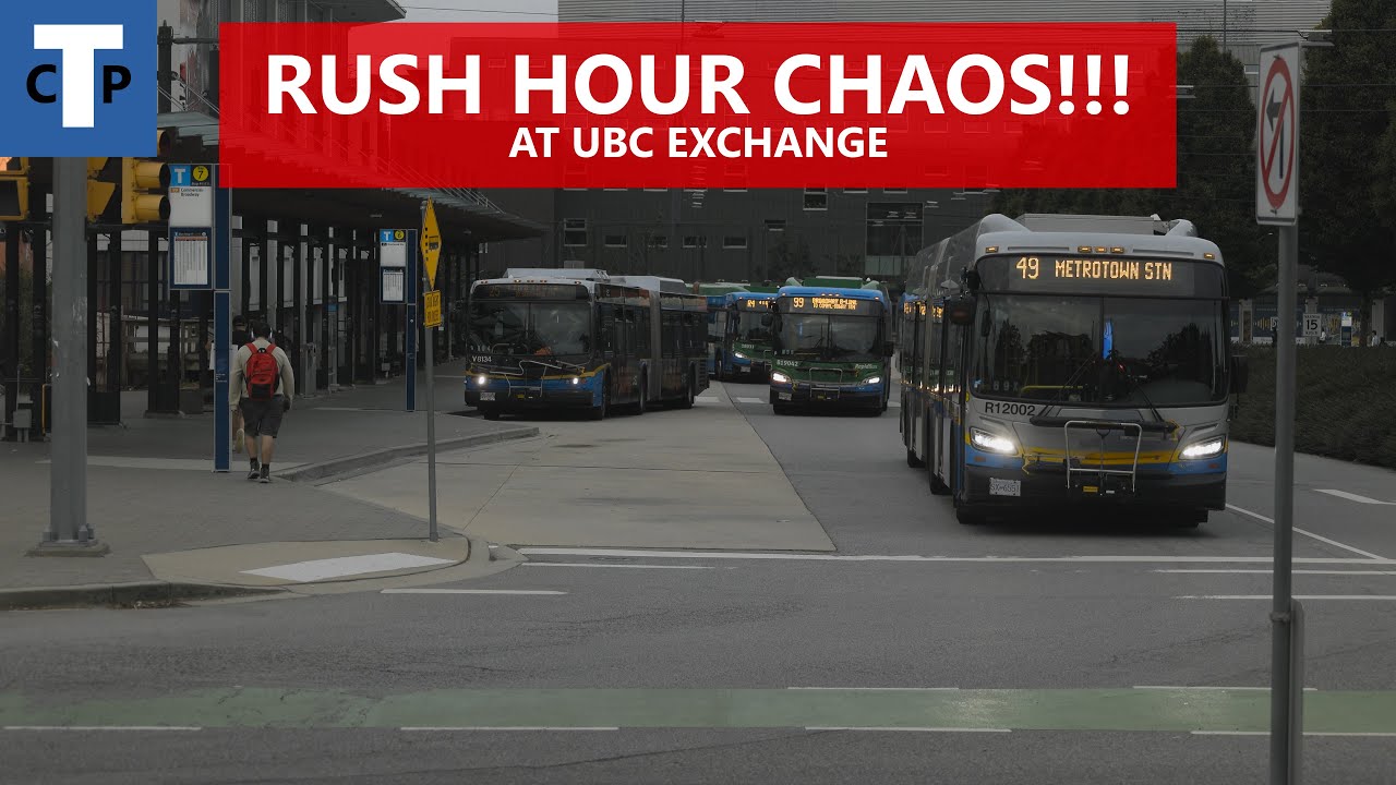 The Broadway Subway Can't Come Soon Enough | RUSH HOUR BUS ACTION AT UBC
