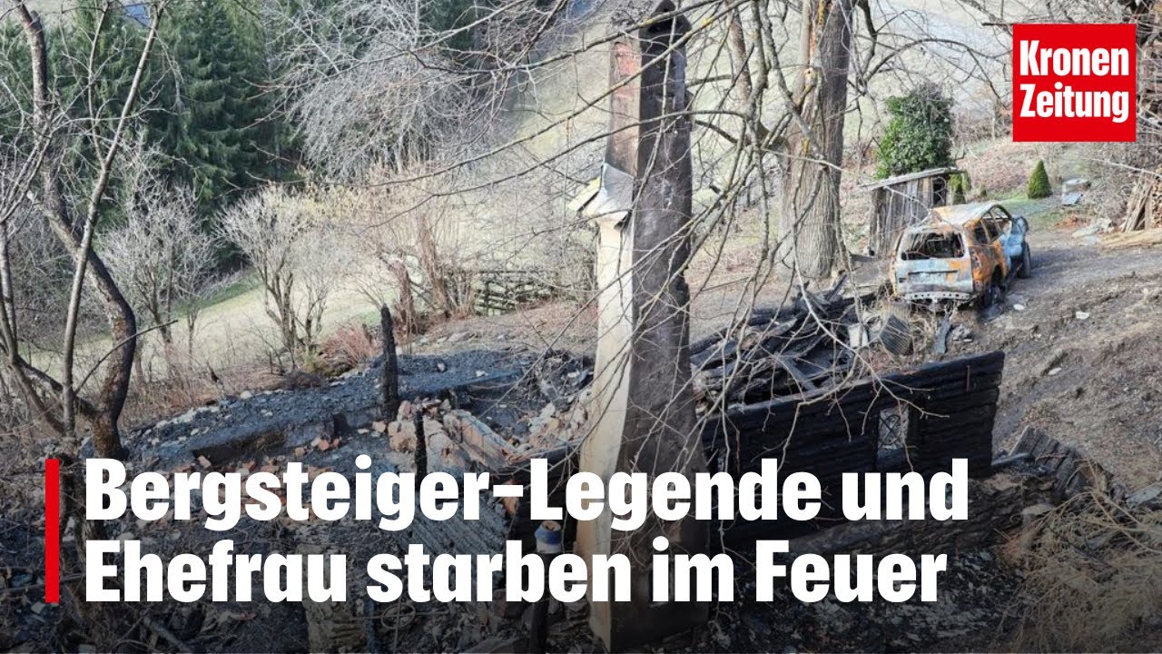 Bergsteiger-Legende und Ehefrau starben im Feuer | krone.tv NEWS