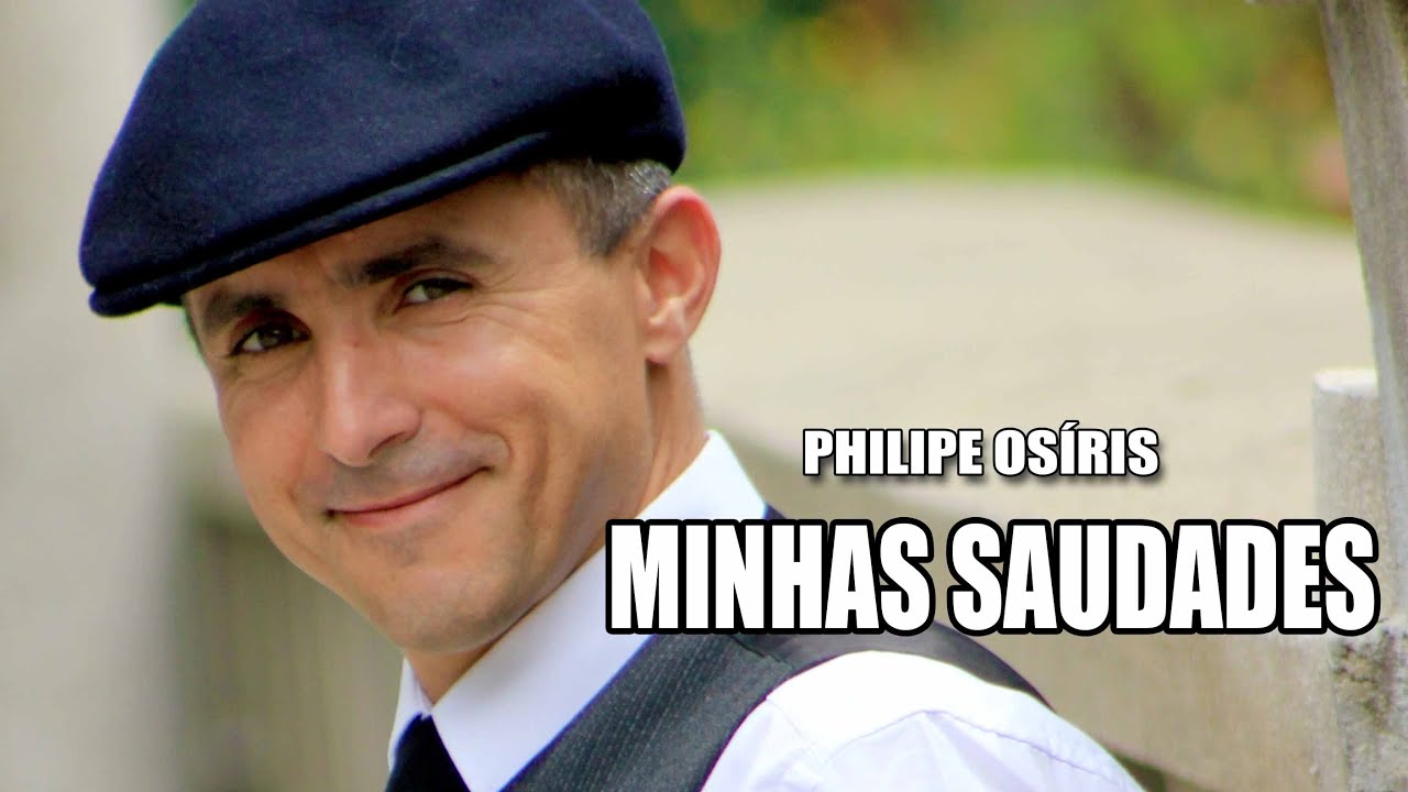 Philipe Osíris - Minhas saudades (M.Teresa de Noronha)