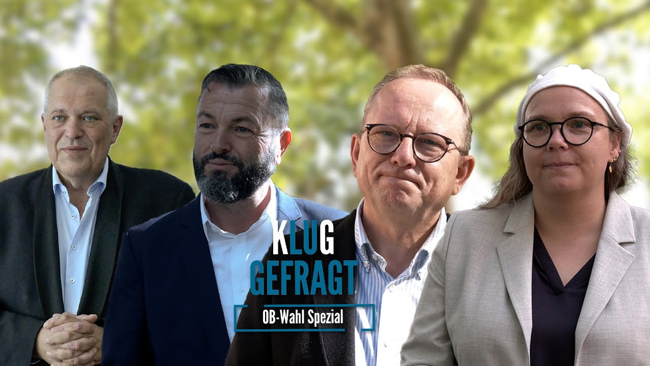 Klug gefragt - Ob-Wahl Spezial