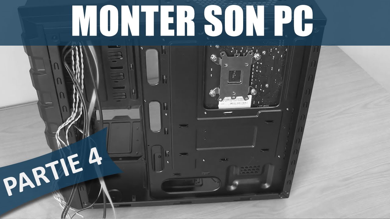 Monter son PC - Partie 4 | Installation des disques durs - carte graphique - lecteurs