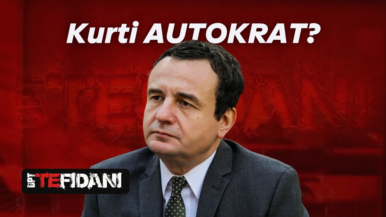 Kurti AUTOKRAT? – Maloku: RREZIKU eksziston