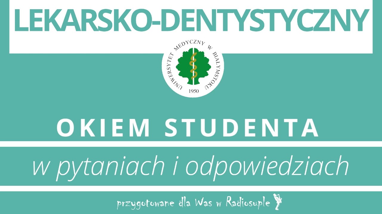 Poznaj kierunki UMB: lekarsko-dentystyczny