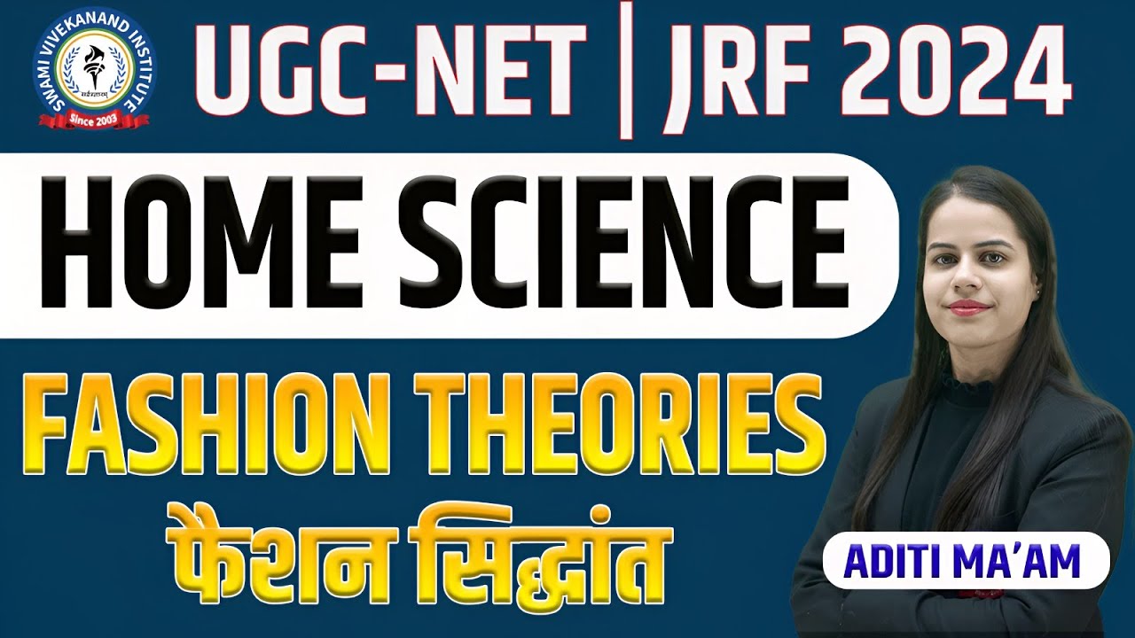 UGC NET | Fashion Theories : Home Science | Fashion Cycle in Hindi!!